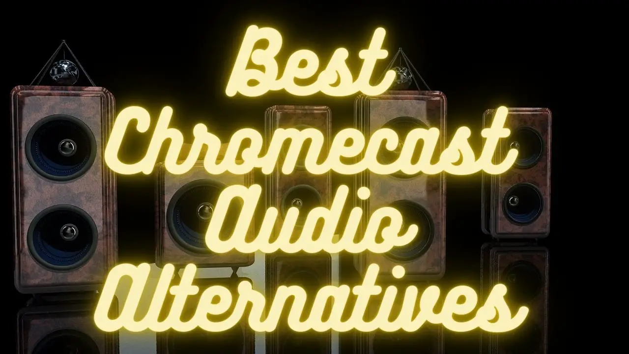 best-chromecast-audio-alternatives-feat