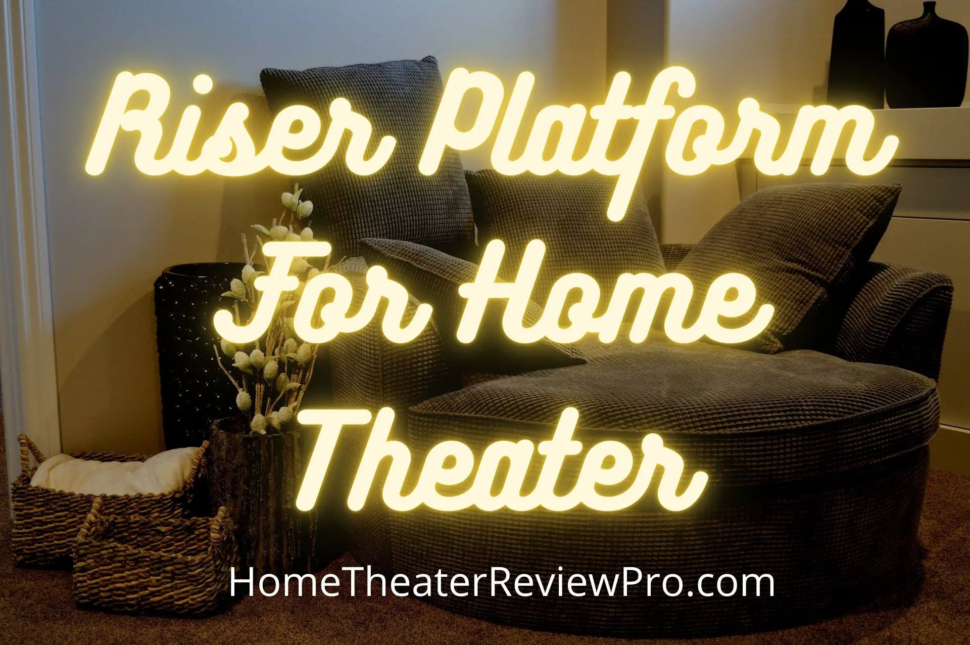 Riser Platform For Home Theater