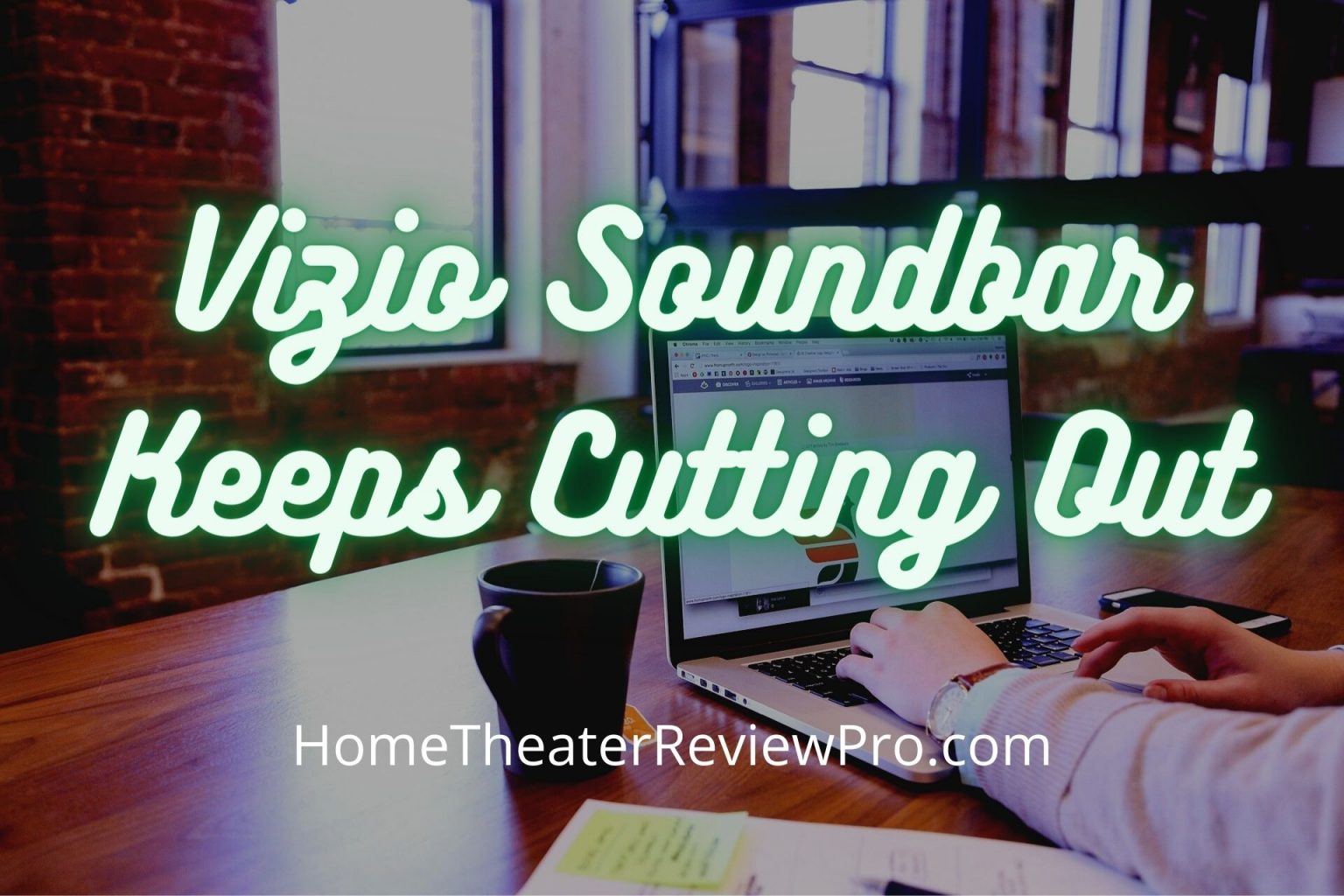 Vizio Soundbar Keeps Cutting Out Home Theater Review Pro