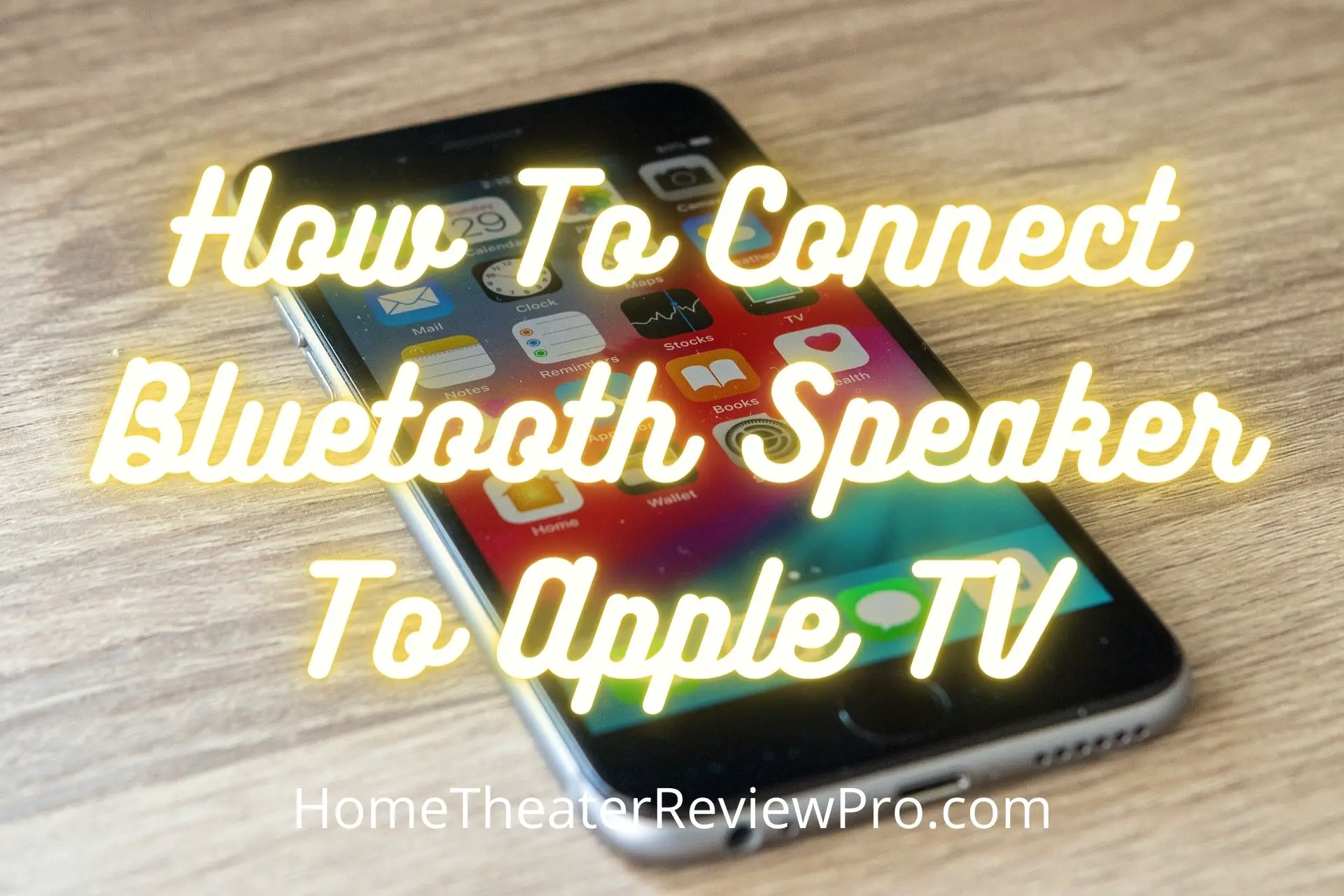How To Connect Bluetooth Speaker To Apple TV