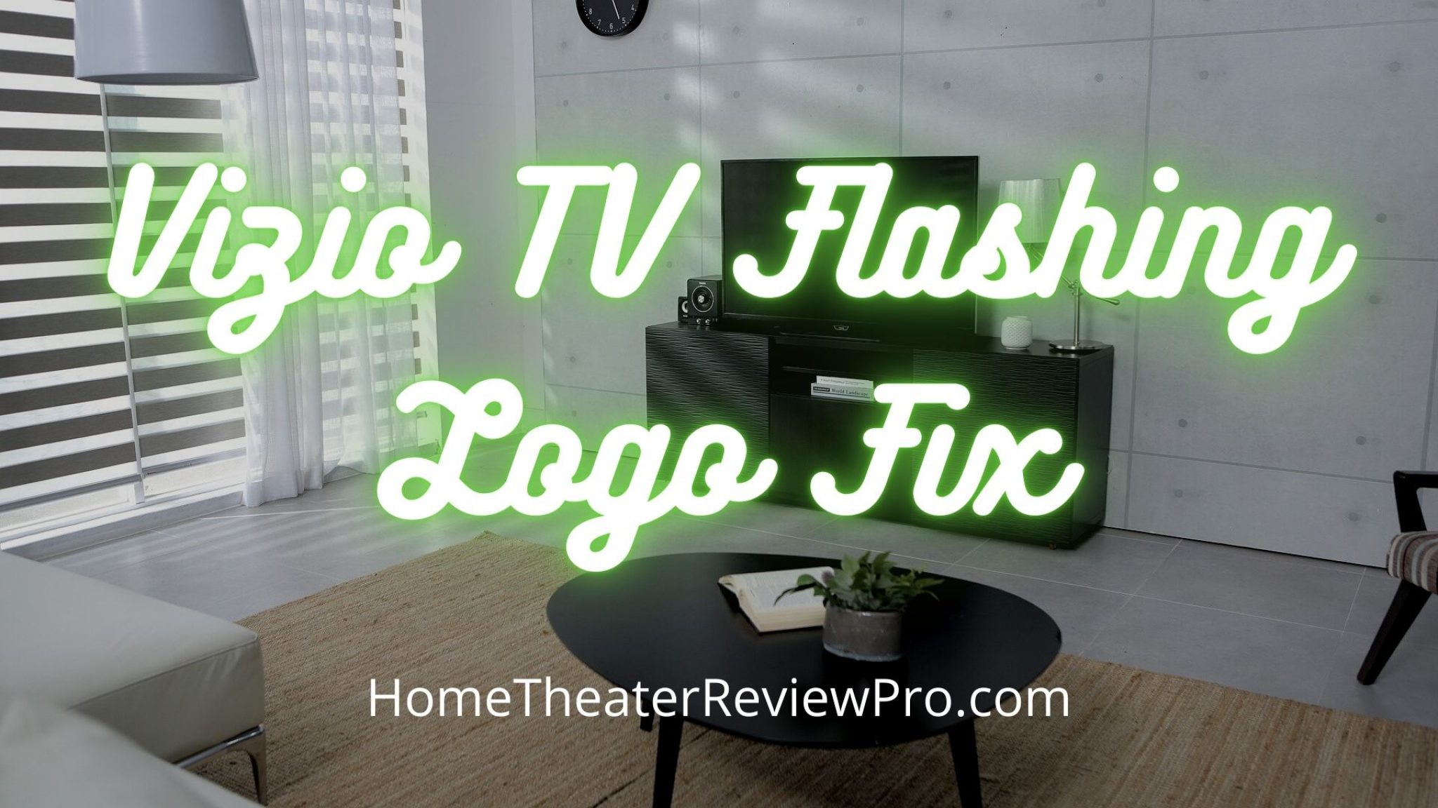Vizio TV Flashing Logo Fix Home Theater Review Pro
