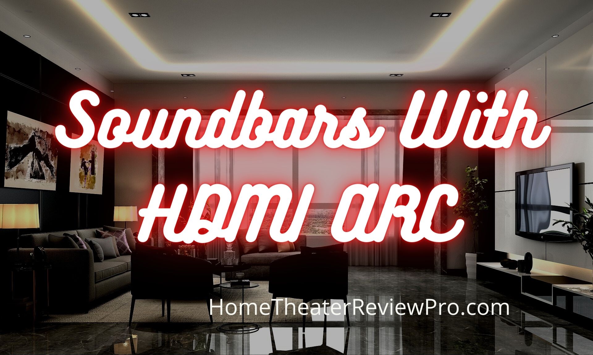Soundbars With HDMI ARC