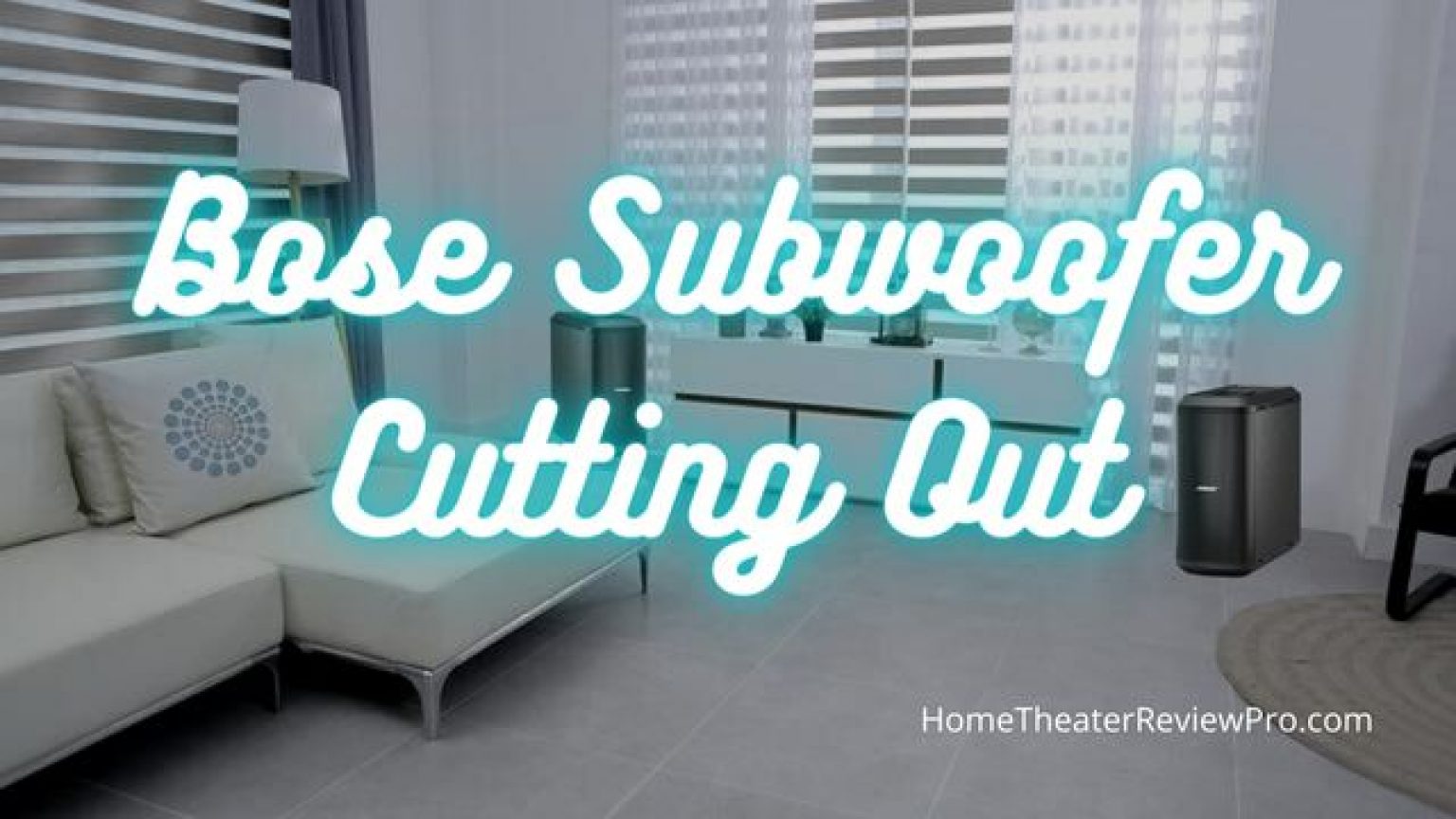 Why Is Your Bose Subwoofer Cutting Out Home Theater Review Pro