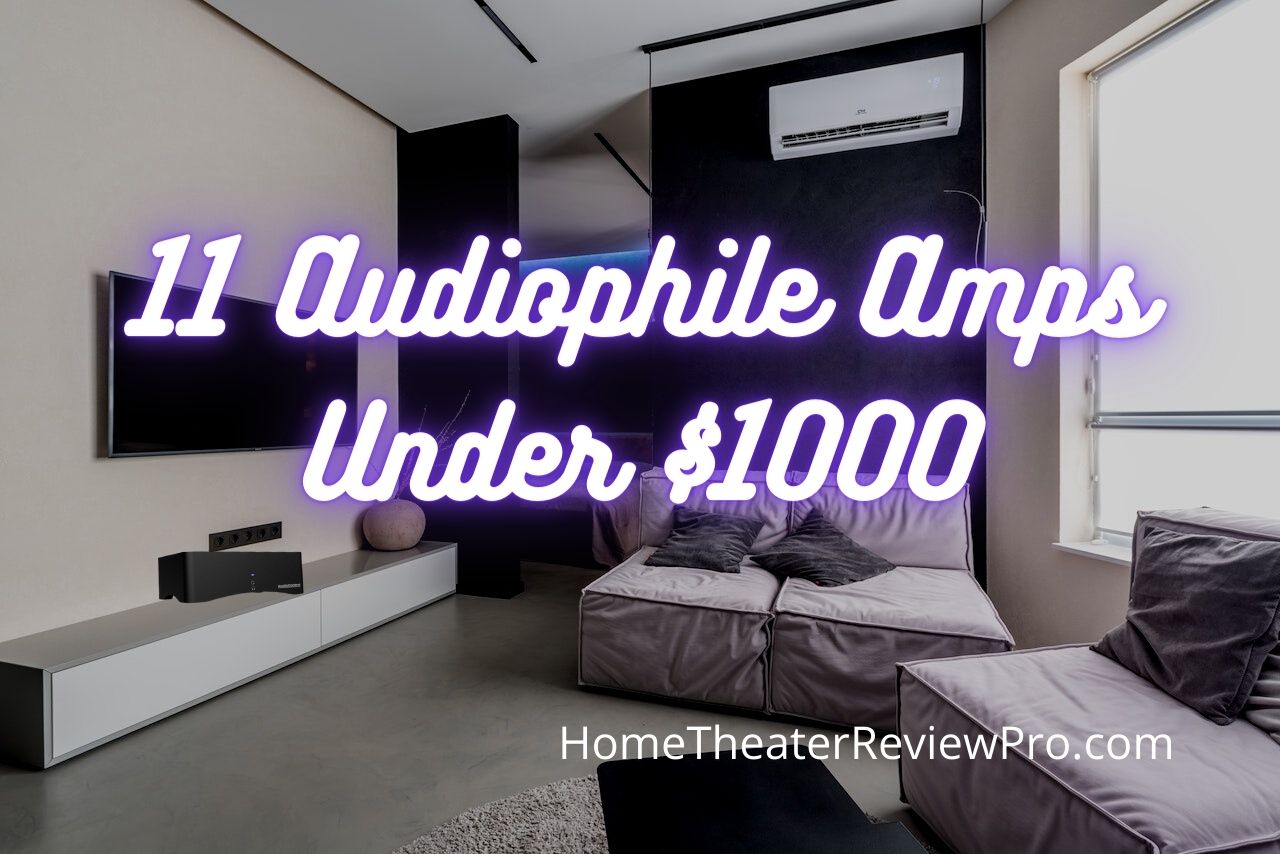 11 Audiophile Amps Under $1000