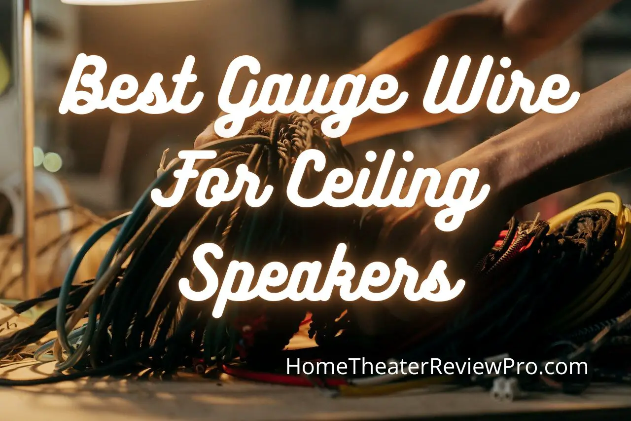 Best Gauge Wire For Ceiling Speakers