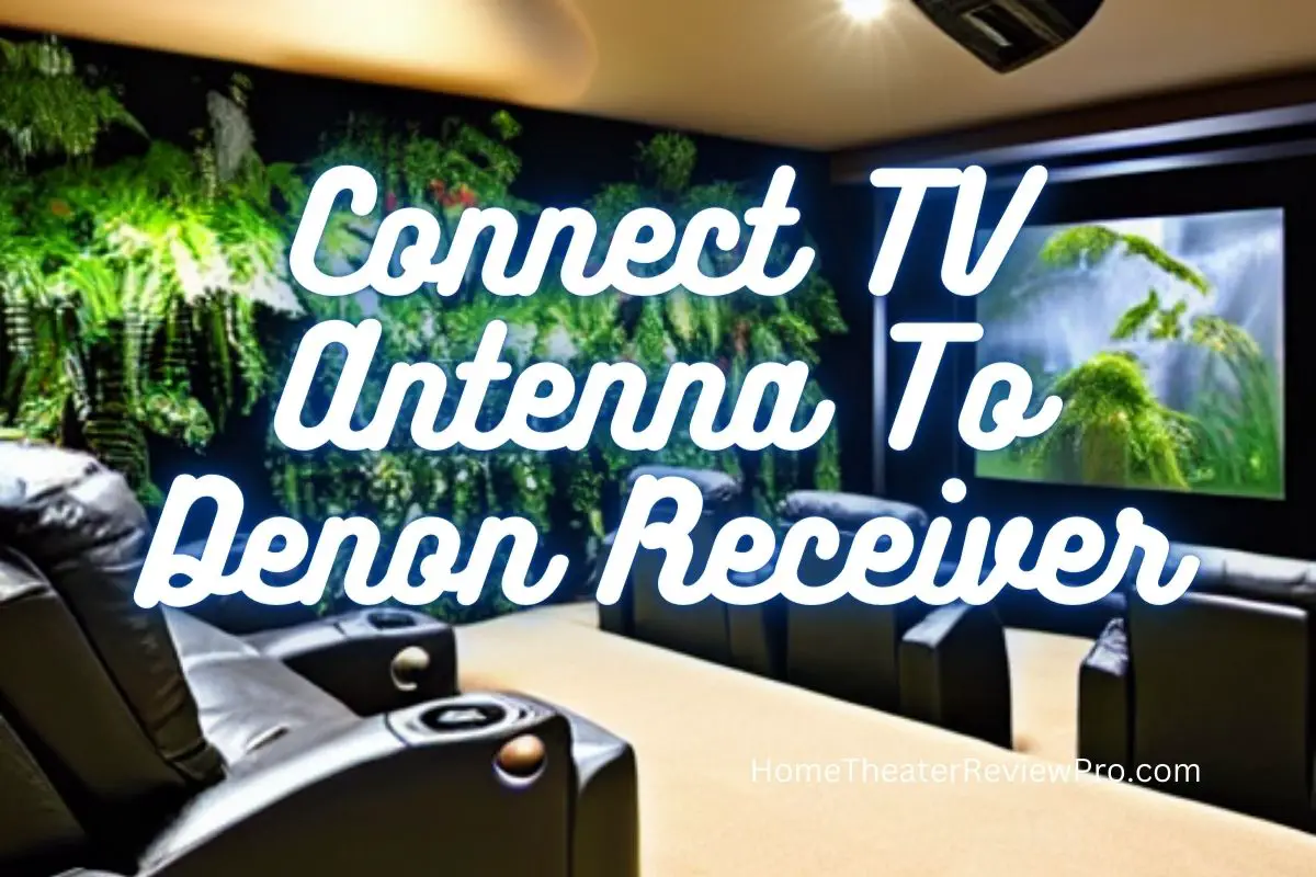 Connect TV Antenna To Denon Receiver
