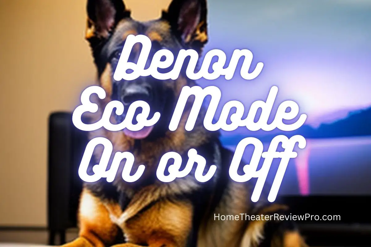 Denon Eco Mode On or Off