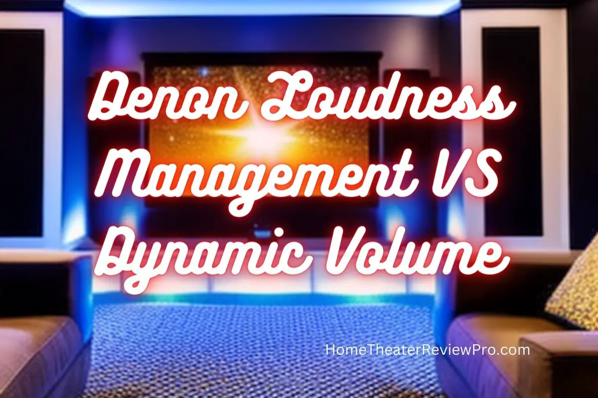 Denon Loudness Management VS Dynamic Volume