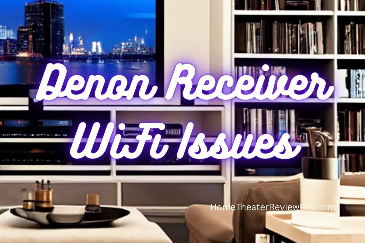 Denon Receiver WiFi Issues