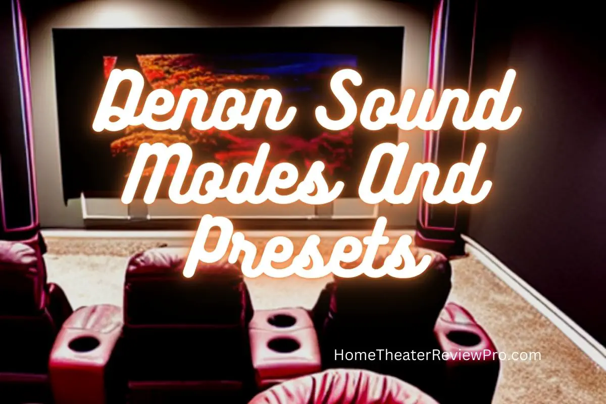 Denon Sound Modes And Presets